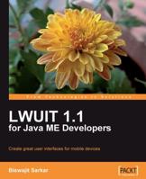 Lwuit 1.1 for Java Me Developers 184719740X Book Cover