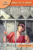 When life is Unfair: Joseph and other stories 1781284016 Book Cover