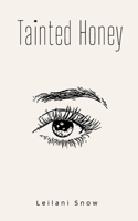Tainted Honey 9358315202 Book Cover