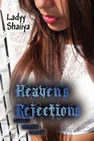 Heaven's Rejection 1462630359 Book Cover