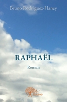 Raphaël (French Edition) 2332613099 Book Cover