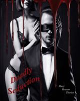 Deadly Seduction 1945393203 Book Cover