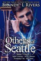Others of Seattle: Series Volume 1 1514246252 Book Cover