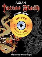Asian Tattoo Flash CD-ROM and Book (Electronic Clip Art) 048699015X Book Cover