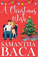 A Christmas Wish 1963930355 Book Cover