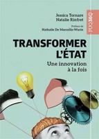 Transformer l'État: Une innovation à la fois (2025) 2760562417 Book Cover