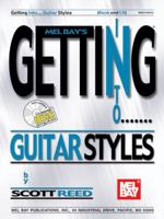 Mel Bay's Getting into Guitar Styles 0786661941 Book Cover