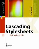 Cascading Stylesheets: Stil Mit <Stil> (X.Media.Press) (German Edition) 3540429719 Book Cover