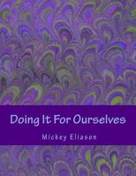 Doing It for Ourselves: Lesbian and Bisexual Women's Health 149744473X Book Cover