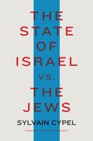 L'État d'Israël contre les Juifs 1635420970 Book Cover