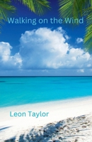 Walking on the Wind B0C5GCXFZ5 Book Cover