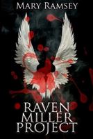 Raven Miller Project: Large Print Edition 1034418041 Book Cover