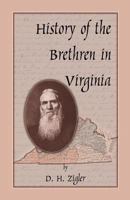 A History of the Brethren in Virginia 1144934842 Book Cover