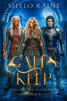 Gateskeep: Saga Of The Lightbearers Volume 2 B0GNHDZSRQ Book Cover