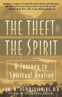 The Theft of the Spirit 0671885537 Book Cover