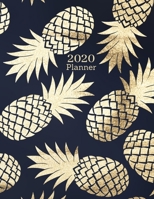 2020 Planner: Pineapple Weekly and Monthly Planner Large 8.5 x 11 | Weekly Agenda January 2020 To December 2020 | Calendar Schedule Organizer (Pretty 2020 Planner With Quotes) 1697077714 Book Cover