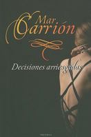 Decisiones arriesgadas 8492617632 Book Cover