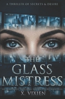 The Glass Mistress (The Vance Dynasty) B0GVK2BN1N Book Cover