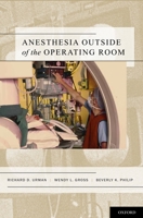 Anesthesia Outside of the Operating Room 0190495758 Book Cover