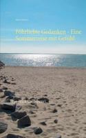 Föhrliebte Gedanken - Eine Sommerreise mit Gefühl: (Ein Blick ins Innere) 375280324X Book Cover