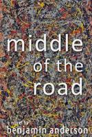 Middle of the Road 1620067439 Book Cover