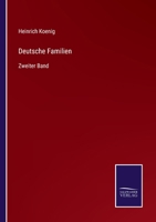Deutsche Familien: Zweiter Band 3375077920 Book Cover