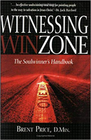 The Witnessing Winzone: The Soulwinner's Handbook 1591858127 Book Cover