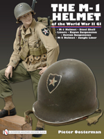 The M-1 Helmet of the World War II GI 0764336630 Book Cover