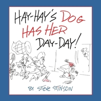 Hay-Hay's Dog Has Her Day-Day B0CTJJ9GTL Book Cover