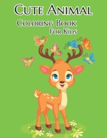 Cute Animal Coloring Book For Kids: The book is suitable for kids to relax. B0CD98Z1RC Book Cover
