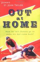 Out at Home: A Novel 0825437245 Book Cover