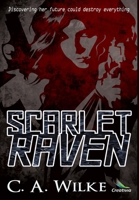 Scarlet Raven: Large Print Hardcover Edition 1715837584 Book Cover