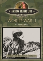 World War II (American Soldiers' Lives) 0313334005 Book Cover