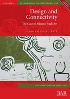 Design and Connectivity: The Case of Atlantic Rock Art 1407316621 Book Cover