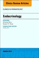 Endocrinology, An Issue of Clinics in Perinatology (Volume 45-1) 0323581684 Book Cover