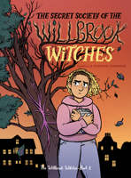The Secret Society of the Willbrook Witches 1772604798 Book Cover