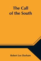 The Call of the South 1023180197 Book Cover