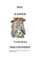 Doc Harper: Natural Philosopher B092PJ9JV2 Book Cover