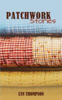 Patchwork Stories 1486606075 Book Cover