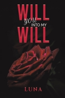 Will You into My Will B0CPRSBZCG Book Cover