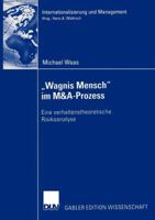 Wagnis Mensch Im M&A-Prozess: Eine Verhaltenstheoretische Risikoanalyse 3835002082 Book Cover