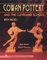 Cowan Pottery and the Cleveland School (Schiffer Book for Collectors) 0764302388 Book Cover