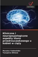Kliniczne i neuropsyjologiczne aspekty stanu przedrzucawkowego u kobiet w ciazy (Polish Edition) 6203894990 Book Cover
