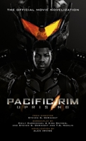 Pacific Rim Uprising: The Official Movie Novelization 1785657682 Book Cover