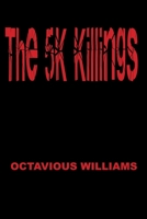 The 5K Killings B091F3JG6Z Book Cover