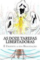 As Doze Tarefas Libertadoras 1500407356 Book Cover