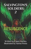 Salvington's Soldiers 2: Resurgence 1729537928 Book Cover