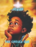The Chosen One: Jonah B0DSZMT626 Book Cover