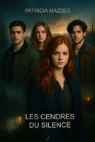 LES CENDRES DU SILENCE (French Edition) 2956708139 Book Cover