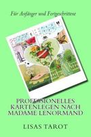 Professionelles Kartenlegen nach Madame Lenormand 1500253219 Book Cover